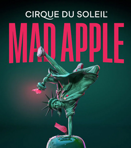 Mad Apple Cirque du Soleil Las Vegas Show