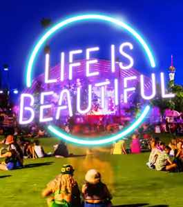 Life is Beautiful Music Festival Las Vegas